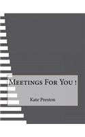 Meetings For You !