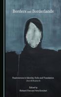 Borders and Borderlands: Explorations in Identity, Exile and Translation (Durrell Studies 1)