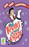 Kevin's Great Escape: A Roly-Poly Flying Pony Adventure(2 The Legend of Kevin)