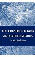 The Crushed Flower and Other Stories