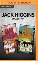 Jack Higgins Collection: The Wrath of God & the Last Place God Made