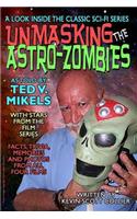 Unmasking the Astro-Zombies