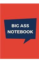 Big Ass Notebook