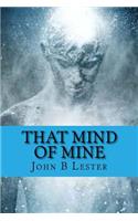 That Mind of MIne