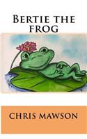 Bertie the frog