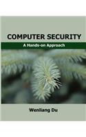 Computer Security: A Hands-On Approach