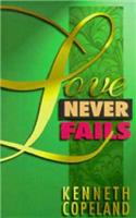 Love Never Fails