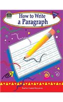 How to Write a Paragraph, Grades 1-3