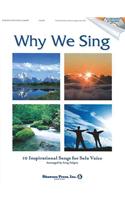 Why We Sing: 10 Inspirational Solos [With Accompaniment CD]