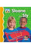 Sloane and Sly