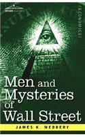 Men and Mysteries of Wall Street