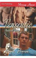 Vencentio [Resistant Omegas 6] (Siren Publishing Menage Amour Manlove)