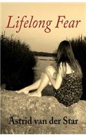 Lifelong Fear
