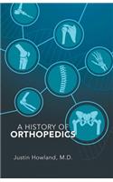 A History of Orthopedics