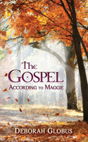 Gospel According to Maggie