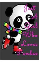 Just A Girl Who Loves Pandas