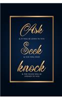 Ask Seek Knock Wirebound Notebook blue and gold cover: Wirebound Notebook