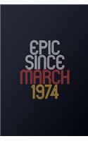 Epic Since March 1974