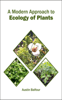 Modern Approach to Ecology of Plants