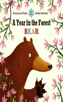 Year in the Forest with Bear