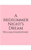 A Midsummer Night's Dream