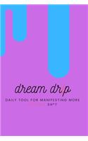 Dream Drip