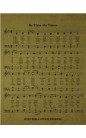 Be Thou My Vision Hymn SOAP Journal