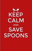 Keep Calm And Save Spoons: Motivational Quotes 2020 Planner - Weekly & Monthly Pocket Calendar - 6x9 Softcover Organizer - For Rheumatoid Arthritis & Lupus Fans