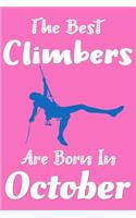 The Best Climbers Are Born In October Journal