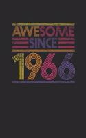 Awesome Since 1966: Small Lined Notebook - Birthday Gift or Anniversary Gift Idea