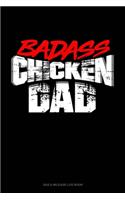 Badass Chicken Daddy: Gas & Mileage Log Book(1454 Gas & Mileage Log Book)