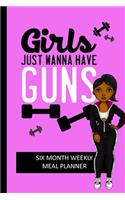 Girls Just Wanna Have Guns