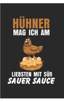 Hühner mag ich am liebsten mit Süß Sauer Sauce