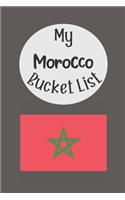 My Morrocco Bucket List: Novelty Bucket List Themed Notebook