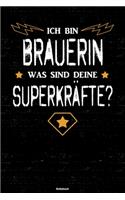 Ich bin Brauerin was sind deine Superkräfte? Notizbuch