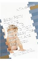 Baby Potty Training Manual To Learn To Train Your Baby The Smooth And Easy Way.: Learn The Easy Way To Train Your Baby For Potty.