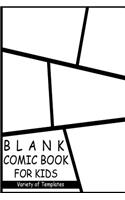 Blank Comic Book for Kids (Variety of Templates): Create Your Own Comic Book Strip, Variety of Templates for Comic Book Drawing - Notebook and Sketchbook for Kids and Adults to Draw Comics and Journal Over 100 Pages (Super Hero Comics)-[professiona