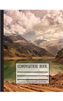 Mountains, Lakes & Rocks Composition Book: College Ruled - 100 Pages / 200 Sheets - 7.44 X 9.69 Inches