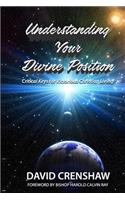 Understanding Your Divine Position