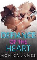 Defiance of the Heart