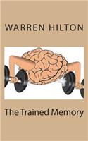 The Trained Memory