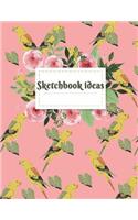 Sketchbook ideas: A Journal With Blank Paper For Drawing, Sketching, Doodling, Journal Writing And Notes 120 Pages Large Size 8.5" x 11"