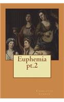 Euphemia pt.2