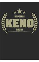Hopeless Keno Addict