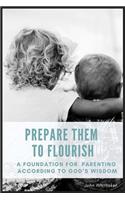 Prepare Them to Flourish