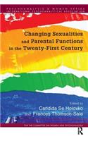 Changing Sexualities and Parental Functions in the Twenty-First Century