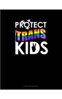 Protect Trans Kids