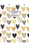 2019 Monthly Planner: Schedule Beautiful Organizer Stylish Pattern of Hand Painted Golden and Black Hearts Background in White Monthly and Weekly Calendar to Do List Top (108 Planner 2019)