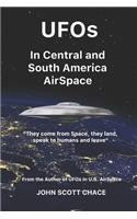 UFOs In Central and South American AirSpace