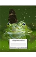 Composition Book 100 Sheets/200 Pages/7.44 X 9.69 In. College Ruled/ Butterfly Frog: Writing Notebook Lined Page Book Soft Cover Plain Journal Toad